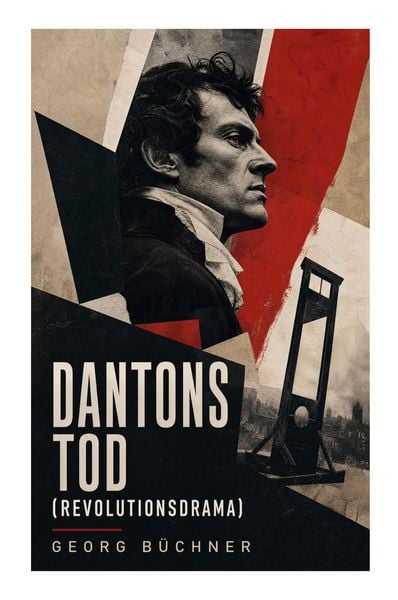 Produktbild: Dantons Tod (Revolutionsdrama)