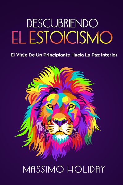 Produktbild: Descubriendo El Estoicismo: El Viaje De Un Principiante Hacia La Paz Interior