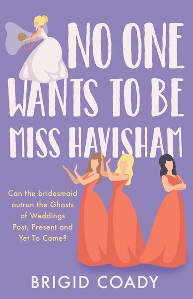 Produktbild: No One Wants to Be Miss Havisham