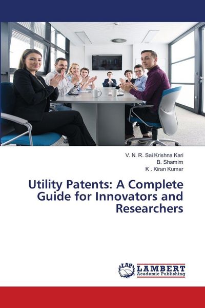 Produktbild: Utility Patents: A Complete Guide for Innovators and Researchers