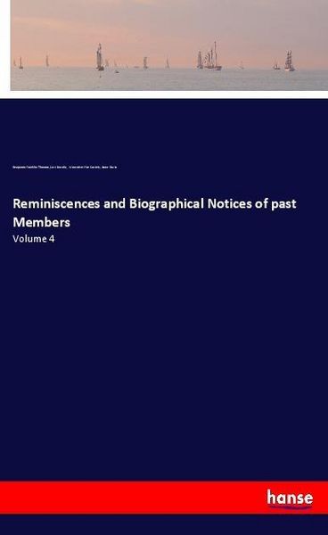 Produktbild: Reminiscences and Biographical Notices of past Members