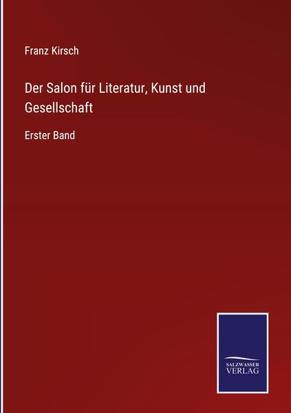 Produktbild: Der Salon f&uuml;r Literatur, Kunst und Gesellschaft