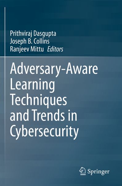 Produktbild: Adversary-Aware Learning Techniques and Trends in Cybersecurity