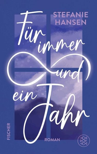 Für immer und ein Jahr, Paperback von Stefanie Hansen, Fischer Taschenbuch Verlag, 978-3-596-71065-2