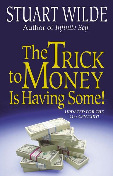 Produktbild: The Trick to Money is Having Some