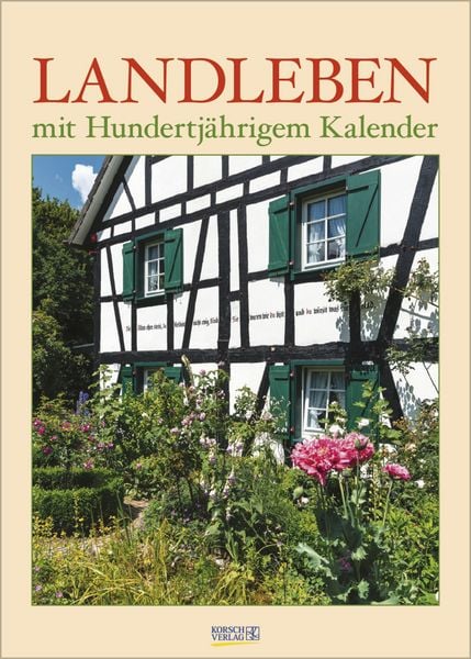 Landleben mit Hundertjährigem Kalender 2026