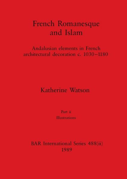 Produktbild: French Romanesque and Islam, Part ii