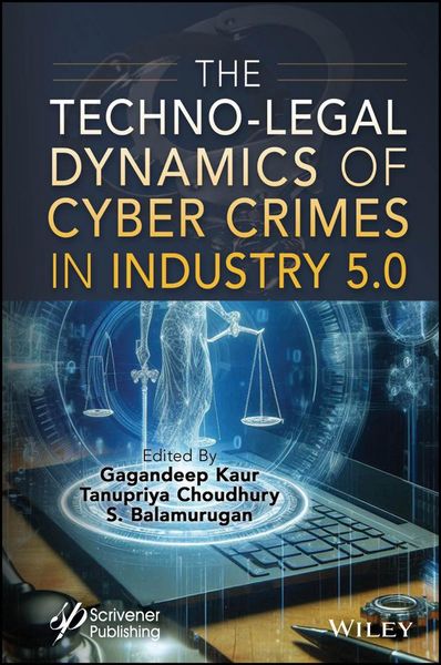 Produktbild: The Techno-Legal Dynamics of Cyber Crimes in Industry 5.0