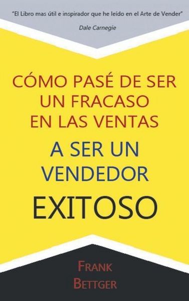 Produktbild: Como Pase de Ser un fracaso en las Ventas a Ser un Vendedor Exitoso