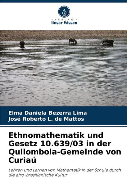 Produktbild: Ethnomathematik und Gesetz 10.639/03 in der Quilombola-Gemeinde von Curia&uacute;
