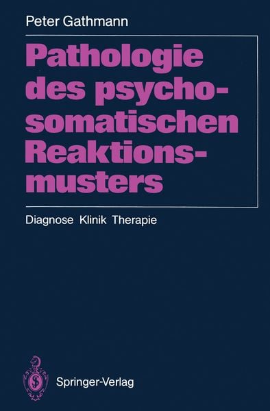 Produktbild: Pathologie des psychosomatischen Reaktionsmusters