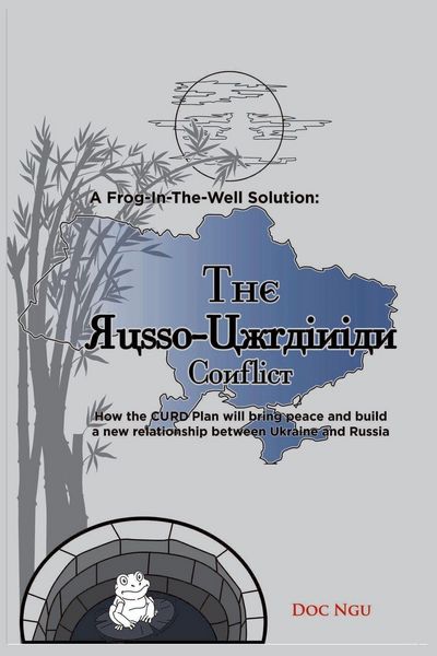 Produktbild: A Frog-In-The-Well Solution - The Russo-Ukrainian Conflict