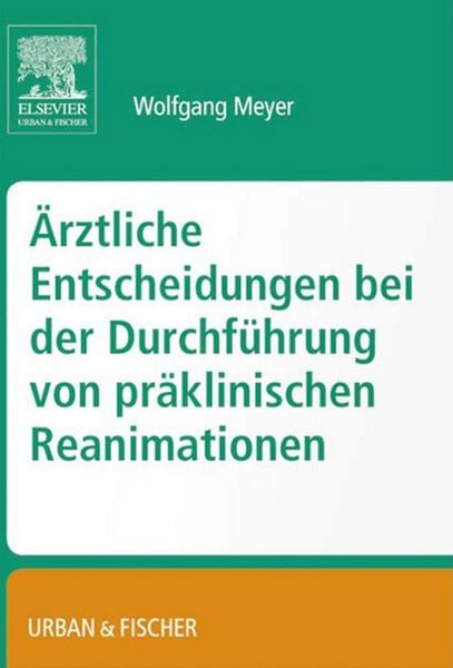 Produktbild: Entscheidungsfindung bei pr&auml;klinischen Reanimationen