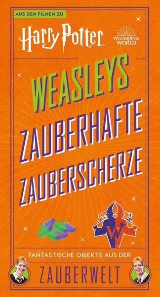 Produktbild: Harry Potter: Weasleys Zauberhafte Zauberscherze - Fantastische Objekte aus der Zauberwelt