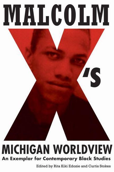 Produktbild: Malcolm X's Michigan Worldview