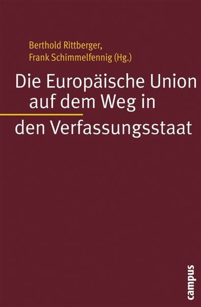 Produktbild: Die Europ&auml;ische Union auf dem Weg in den Verfassungsstaat