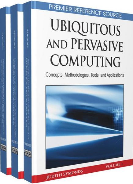 Produktbild: Ubiquitous and Pervasive Computing: Concepts, Methodologies, Tools, and Applications