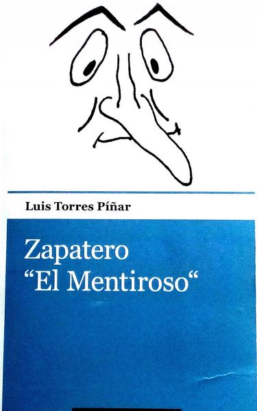 Produktbild: Zapatero &laquo;el Mentiroso&raquo;