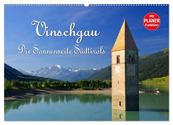 Vinschgau - Die Sonnenseite Südtirols (Wandkalender 2026 DIN A2 quer), CALVENDO Monatskalender