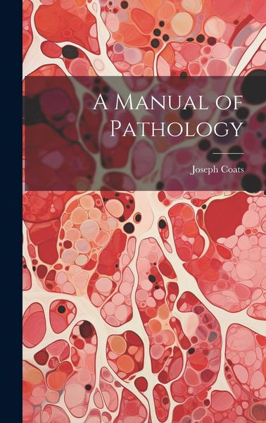 Produktbild: A Manual of Pathology