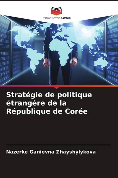 Produktbild: Strat&eacute;gie de politique &eacute;trang&egrave;re de la R&eacute;publique de Cor&eacute;e