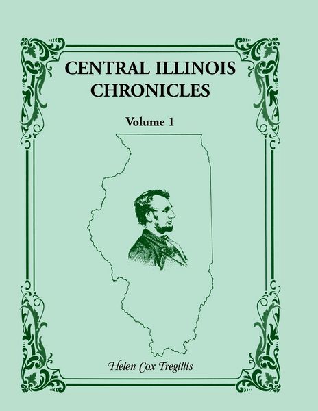 Produktbild: Central Illinois Chronicles, Volume 1
