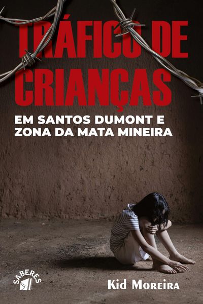 Produktbild: Tr&aacute;fico De Crian&ccedil;as Em Santos Dumont E Zona Da Mata Mineira