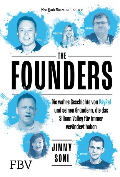 The Founders, Gebundene Ausgabe von Jimmy Soni, Finanzbuch Verlag, 978-3-95972-603-0