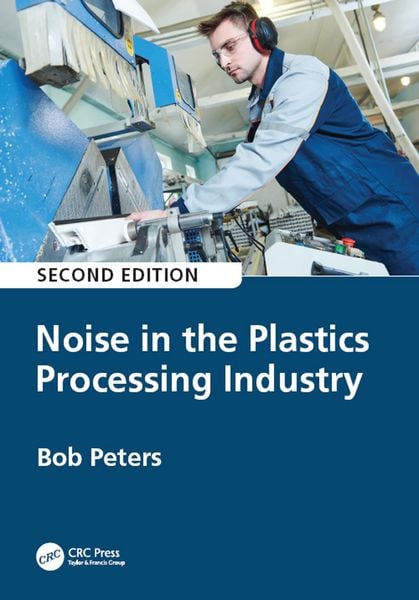 Produktbild: Noise in the Plastics Processing Industry