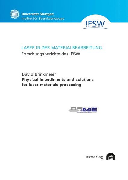 Produktbild: Physical impediments and solutions for laser materials processing