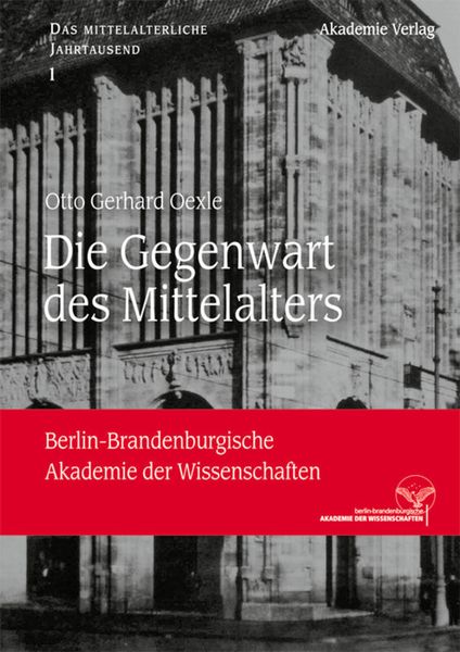 Produktbild: Die Gegenwart des Mittelalters
