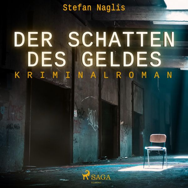 Der Schatten des Geldes (Ungekürzt) - Stefan Naglis, Audio, 9788726013146