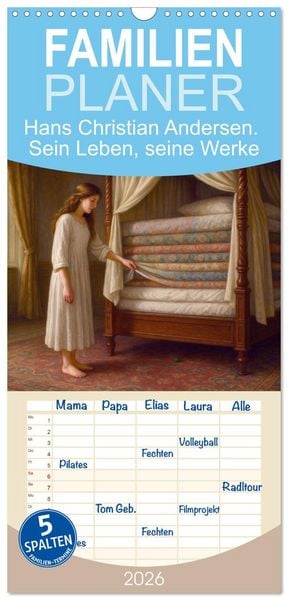 Produktbild: Familienplaner 2026 - Hans Christian Andersen. Sein Leben, seine Werke mit 5 Spalten (Wandkalender, 21 x 45 cm) CALVENDO