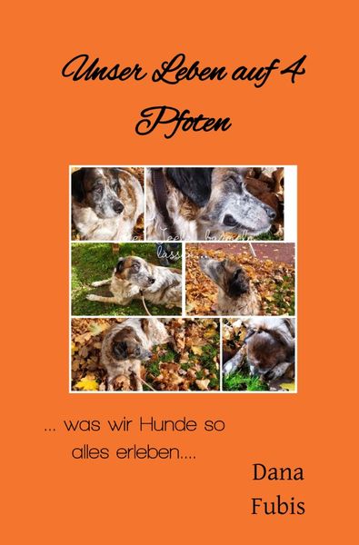 Produktbild: Unser Leben auf 4 Pfoten
