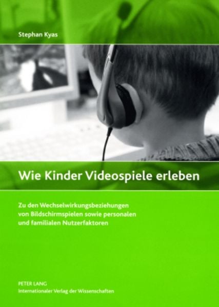 Produktbild: Wie Kinder Videospiele erleben