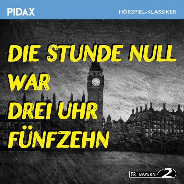 Produktbild: Die Stunde Null war drei Uhr fünfzehn