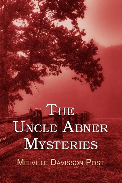 Produktbild: The Uncle Abner Mysteries