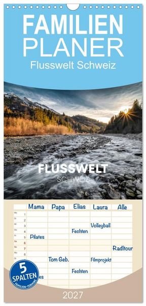 Produktbild: Familienplaner 2027 - Flusswelt Schweiz mit 5 Spalten (Wandkalender, 21 x 45 cm) CALVENDO