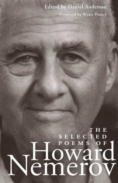 Produktbild: The Selected Poems Of Howard Nemerov