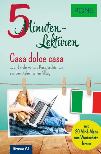 PONS 5-Minuten-Lektüren Italienisch A1 - Casa dolce casa, Taschenbuch von , PONS Langenscheidt GmbH, 9783125660328