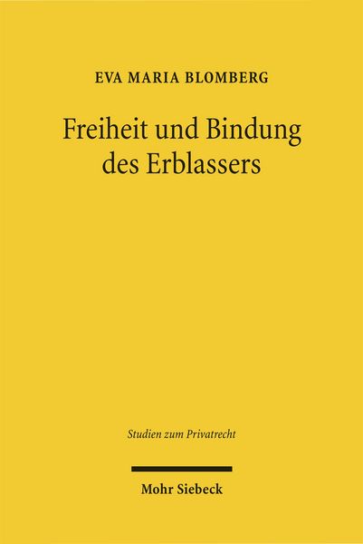 Produktbild: Freiheit und Bindung des Erblassers