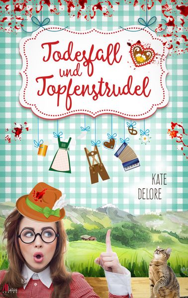 Produktbild: Todesfall und Topfenstrudel: Ein Mord zu viel in Murnau. Alpenkrimi