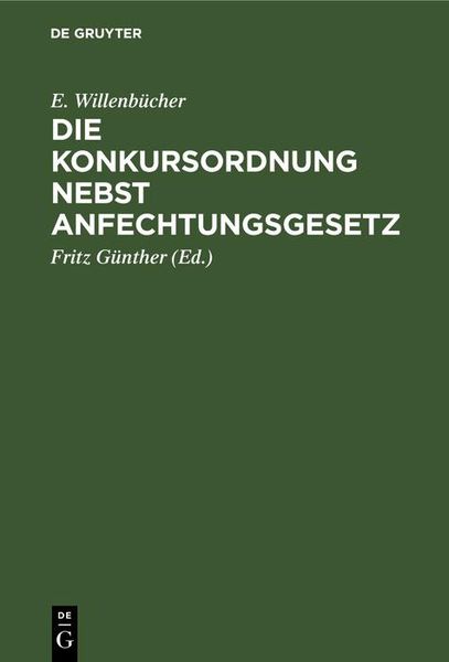 Produktbild: Die Konkursordnung nebst Anfechtungsgesetz