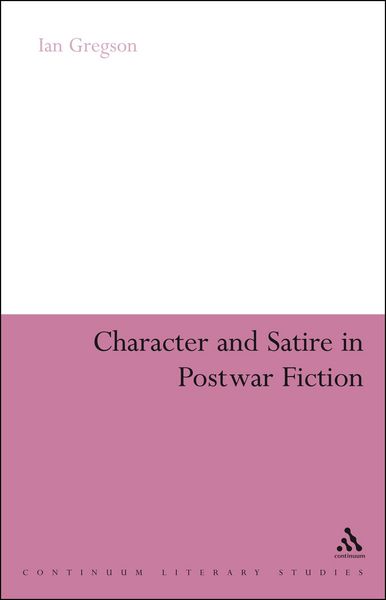 Produktbild: Character and Satire in Post War Fiction