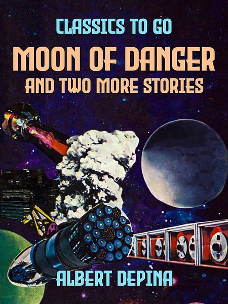 Produktbild: Moon of Danger and two more stories