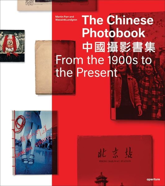 Produktbild: The Chinese Photobook: From the 1900s to the Present