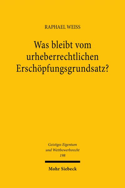 Produktbild: Was bleibt vom urheberrechtlichen Ersch&ouml;pfungsgrundsatz?
