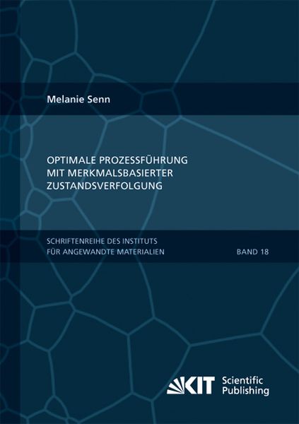 Produktbild: Optimale Prozessf&uuml;hrung mit merkmalsbasierter Zustandsverfolgung