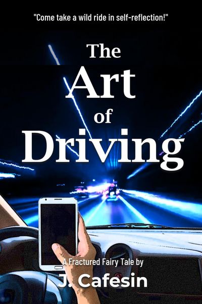 Produktbild: The Art of Driving (Fractured Fairy Tales of the Twilight Zone, #2)