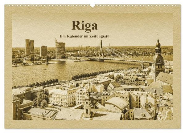 Produktbild: Riga &ndash; Ein Kalender im Zeitungsstil (Wandkalender 2026 DIN A2 quer), CALVENDO Monatskalender